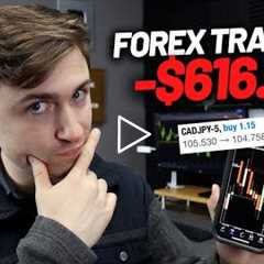 Watch Me Trade Forex Start to Finish: LEARNING from a LOSER! (-$616.25)