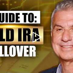 Gold IRA Rollover Guide | Investing in Gold in 2022