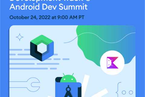 Prepare for Android Dev Summit ‘22: Take a look at the Technical Talks, Livestream Agenda, and..