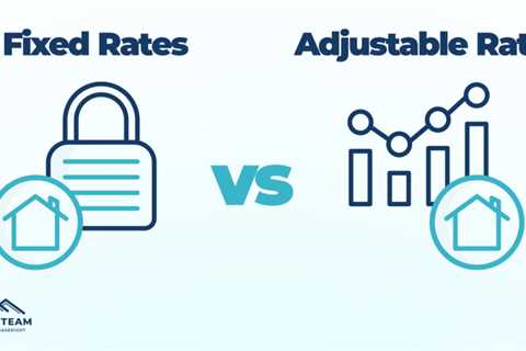 Fixed vs. Adjustable—Which Mortgage Rates Are Better?