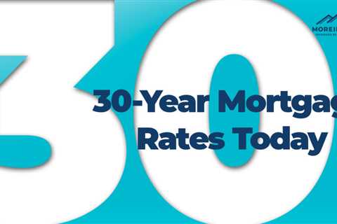 30-Year Mortgage Rates Today