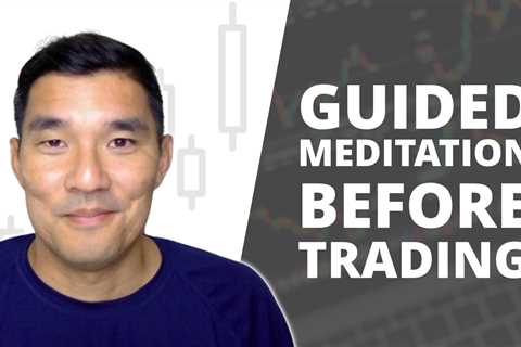 Guided Trading Meditation (Daily Preparation for Traders)