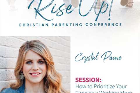 Join the FREE 2023 Rise Up Christian Parenting On-line Convention! (I am Talking!)