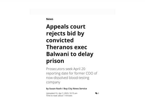 Former Theranos President Denied Request to Delay Prison Term During Appeal